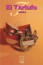 Tartufo o El Impostor - Moliere