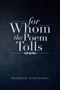 For Whom the Poem Tolls - Mahmoud Elbouhaissi