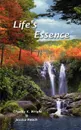 Life's Essence - Charles K. Wright, Jessica Roach