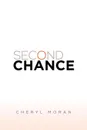 Second Chance - Cheryl Moran