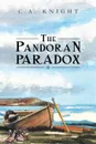 The Pandoran Paradox - C. a. Knight