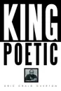 King Poetic - Eric Craig Overton