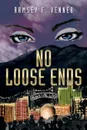 No Loose Ends - Ramsey F. Venner