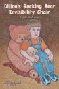 Dillon's Rocking Bear Invisibility Chair - R. J. R. Rockwood