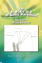 The A, B, Cs to Z of Godly Parenting. How to Nurture a Spiritually Healthy Family - Beverly J. PhD/MDiv Bond-Cox