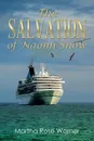 The Salvation of Naomi Snow - Martha Rose Warner