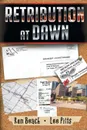 Retribution at Dawn - Ronald C. Beach, Lee W. Pitts