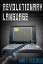 Revolutionary Language - David C. Calderwood