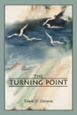 The Turning Point - Edwin D. Grayson