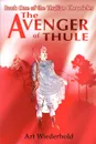 The Avenger of Thule - Art Wiederhold