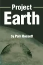 Project Earth - Pam Dossett