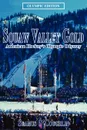 Squaw Valley Gold. American Hockey's Olympic Odyssey - Seamus O'Coughlin