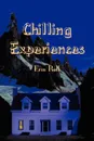 Chilling Experiences - Erin M. Roll