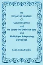 The Rangers of Taradoin. Of Cuneral Larinon and the Scions--The Definitive Solo and Multiplayer Roleplay - Sean-Robert Shaw