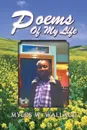 Poems of My Life - Myles W. Wallace