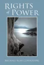 Rights of Power - Michael Alan Claybourne