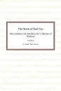 The Book of Dad Too. More Quotes and Antidotes for a Lifetime of Wisdom - Robert A. Benson, Dr Robert a. Benson