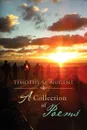 Timothy M. Nugent. A Collection of Poems - Timothy M Nugent