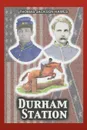 Durham Station - Thomas Jackson Hawes