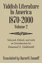 Yiddish Literature In America 1870-2000. Volume 2 - Barnett Zumoff