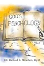 God's Psychology - Dr Richard E. Weathers Psyd