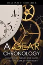 A Gear Chronology. Significant Events and Dates Affecting Gear Development - William P. Crosher