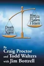 Death of the Traditional Real Estate Agent. Rise of the Super-Profitable Real Estate Sales Team - Craig Proctor, Todd Walters