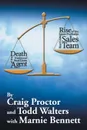 Death of the Traditional Real Estate Agent. Rise of the Super-Profitable Real Estate Sales Team - Craig Proctor, Todd Walters