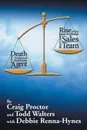 Death of the Traditional Real Estate Agent. Rise of the Super-Profitable Real Estate Sales Team - Craig Proctor, Todd Walters