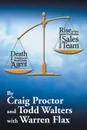 Death of the Traditional Real Estate Agent. Rise of the Super-Profitable Real Estate Sales Team - Craig Proctor, Todd Walters