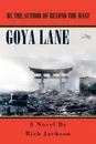 Goya Lane - Rich Jackson