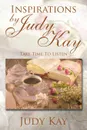 Inspirations by Judy Kay. Take Time To Listen - Judy Kay