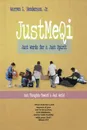 JustMeQi. Just Words for a Just Spirit - Jr. Warren L. Henderson