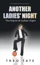 Another Ladies' Night. The Sequel to Ladies' Night - Theo Tate