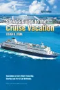 Stern's Guide to the Cruise Vacation. 2015 Edition - Steven B. Stern