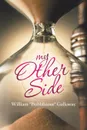 My Other Side - William Galloway