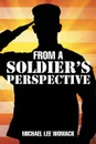 From a Soldier's Perspective - Michael Lee Womack