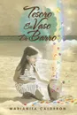 Tesoro en vaso de barro - Marianita Calderon