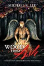 WOOD FROM ASH. A Collection of Memories and Imaginings - Michael R. Lee