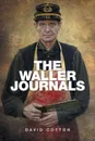 The Waller Journals - David Cotton