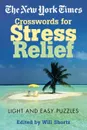The New York Times Crosswords for Stress Relief. Light and Easy Puzzles - New York Times