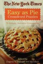 The New York Times Easy as Pie Crossword Puzzles. 75 Simple, Solvable Crosswords - New York Times