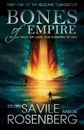 Bones of Empire - Steven Savile, Aaron Rosenberg