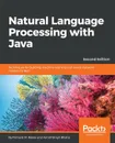 Natural Language Processing with Java - Richard M Reese, Ashishsingh Bhatia