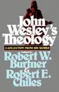 John Wesley's Theology - John Wesley, Robert W. Burtner, Robert E. Chiles