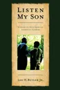 Listen, My Son. Wisdom to Help African American Fathers - Lee H. Butler