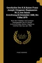 Geschichte Des K.K.Kaiser Franz Joseph I Dragoner-Regimentes Nr.11,von Seiner Errichtung,20.Dezember 1688, Bis 6.Mai 1879. Nach Den Feldakten Und Sonstigen Originalquellen Des K.K.Kriegs-Archivs,officiellen Werken, Regiments-Schriften Uber Das Jah... - Franz Dedekind