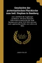 Geschichte der protestantischen Pfarrkirche zum heil. Stephan in Bamberg. Zum Jubelfeste der Augsburger Confession ; Mit einer Skizze der Reformations-Geschichte der Stadt Bamberg vom Jahre 1518-1830, und zwei noch ungedruckten Briefen von Luther ... - Joseph Heller