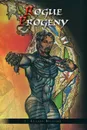 Rogue Progeny - L. Rolland Williams