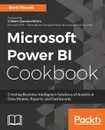 Microsoft Power BI Cookbook - Brett Powell